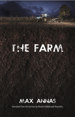 The Farm by Max Annas