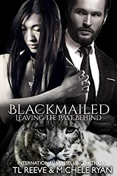 Blackmailed by Michele Ryan, T.L. Reeve