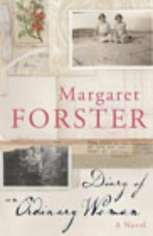 Diary of an Ordinary Woman by Margaret Forster