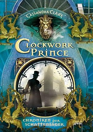 Clockwork Prince by Cassandra Clare
