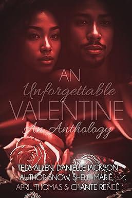 An Unforgettable Valentine Anthology by Shellie Marie, Tela Allen