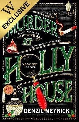 Murder at Holly House by Denzil Meyrick