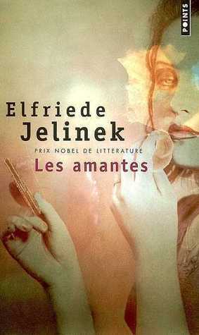 Les amantes by Martin Chalmers, Elfriede Jelinek