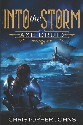 Into the Storm: A Fantasy LitRPG Adventure by Christopher Johns