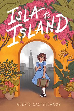 Isla to Island by Alexis Castellanos