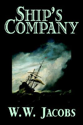 Ship's Company by W. W. Jacobs, Fiction, Short Stories, Sea Stories, Action & Adventure by W.W. Jacobs