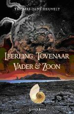 Leerling Tovenaar Vader & Zoon by Thomas Olde Heuvelt