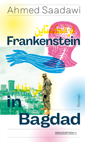 Frankenstein in Baghdad by Ahmed Saadawi