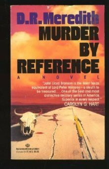 Murder by Reference by D.R. Meredith