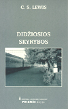 Didžiosios skyrybos: Sapnas by Zigmantas Ardickas, Jolanta Kriūnienė, C.S. Lewis