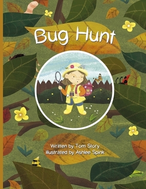 Bug Hunt by Tom Story