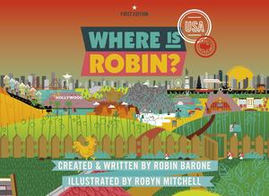 Where Is Robin?: USA by Robin Barone, Robyn Mitchell