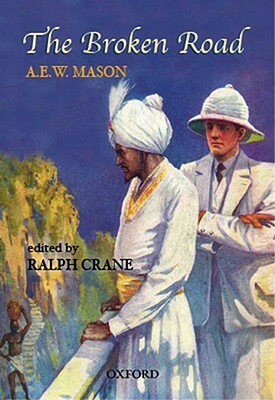 The Broken Road by A.E.W. Mason, Ralph J. Crane