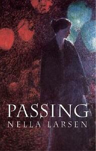 Passing by Nella Larsen