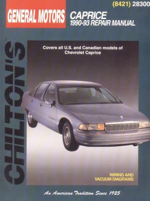 GM Caprice, 1990-93 1990-93 Repair Manual by Chilton Automotive Books, Chilton, The Nichols/Chilton