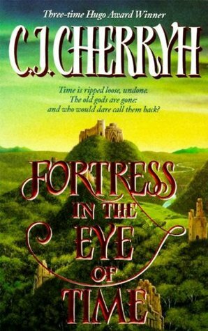 Fortress in the eye of time by C.J. Cherryh