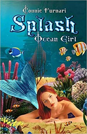 Splash - Ocean Girl by Connie Furnari