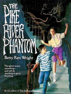 The Pike River Phantom by Betty Ren Wright