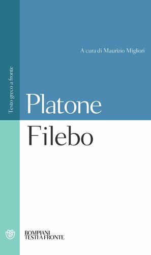 Filebo by Plato, Maurizio Migliori