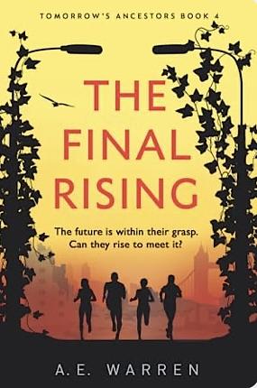 The Final Rising by A. E. Warren