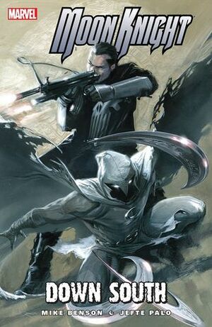 Moon Knight, Volume 5: Down South by Jefte Palo, Mike Benson