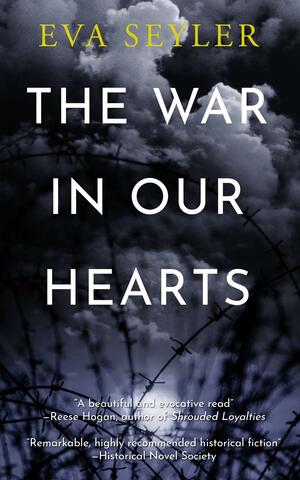 The War in Our Hearts by Eva Seyler