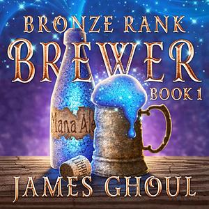 Bronze Rank Brewer by James Ghoul
