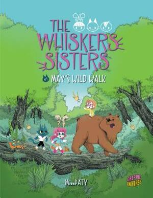 May's Wild Walk: Book 1 by Paty