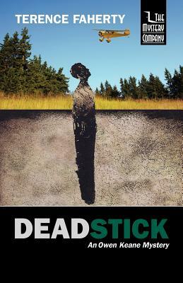 Deadstick: An Owen Keane Mystery by Terence Faherty
