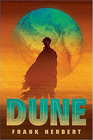 Dune by Frank Herbert