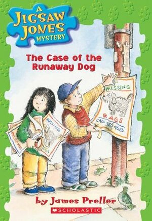 The Case of the Runaway Dog by James Preller, R.W. Alley, John Speirs