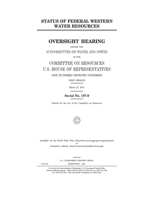 Status of federal western water resources by Committee on Resources (house), United States Congress, United States House of Representatives