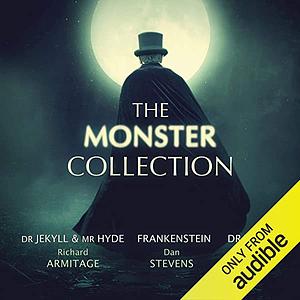 The Monster Collection  by Bram Stoker, Robert Louis Stevenson, Mary Shelley