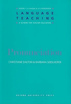 Pronunciation by Barbara Seidlhofer, Christiane Dalton