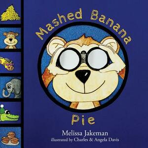 Mashed Banana Pie by Melissa Jakeman