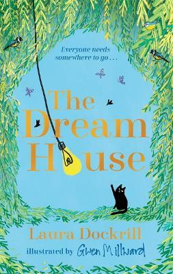 The Dream House by Laura Dockrill