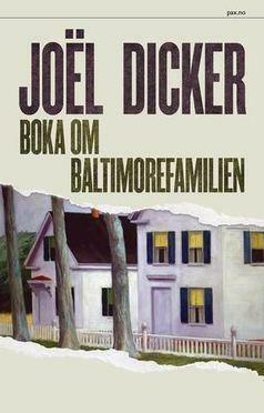 Boka om Baltimorefamilien by Joël Dicker
