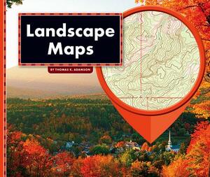 Landscape Maps by Thomas K. Adamson