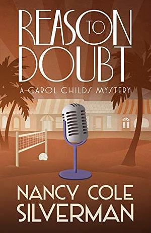 Reason To Doubt by Nancy Cole Silverman, Nancy Cole Silverman