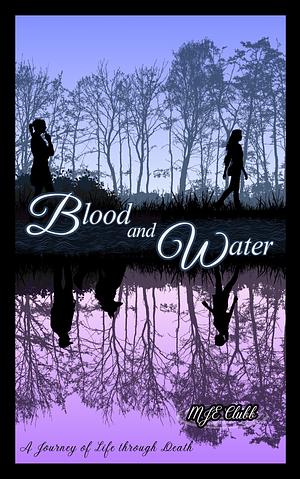 Blood and Water by M.J.E. Clubb