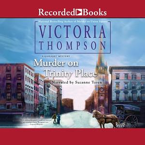 Murder on Trinity Place by Victoria Thompson