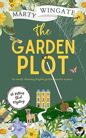 The Garden Plot by Marty Wingate
