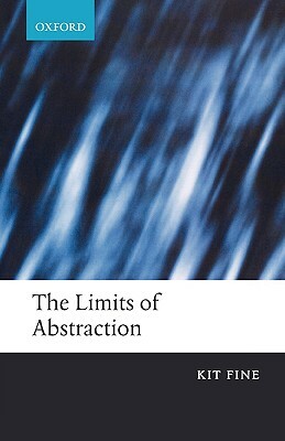 The Limits of Abstraction by Kit Fine