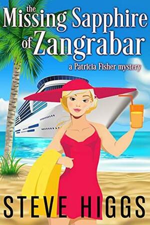 The Missing Sapphire of Zangrabar by Steve Higgs