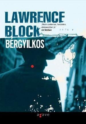 Bérgyilkos by Lawrence Block