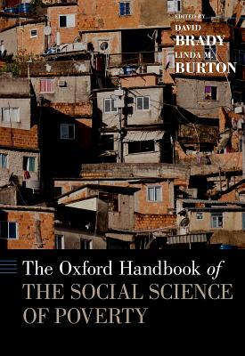 The Oxford Handbook of the Social Science of Poverty by 