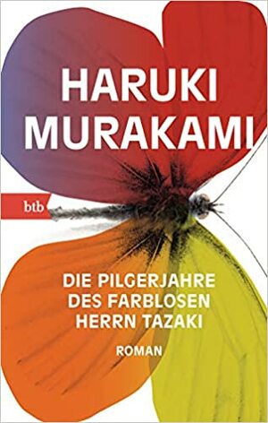 Die Pilgerjahre des farblosen Herrn Tazaki: Roman - Geschenkausgabe by Haruki Murakami