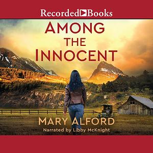 Among the Innocent by Mary Alford