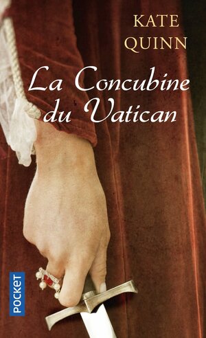 La Concubine du Vatican by Kate Quinn