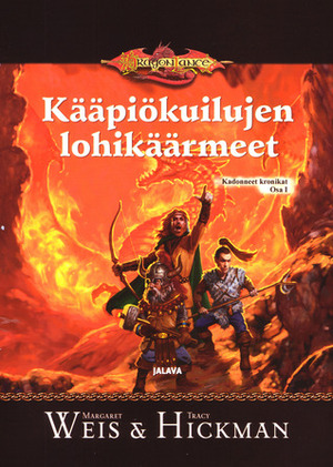 Kääpiökuilujen lohikäärmeet by Tracy Hickman, Mika Renvall, Margaret Weis